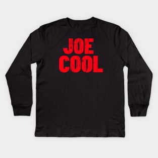 JOE COOL Kids Long Sleeve T-Shirt